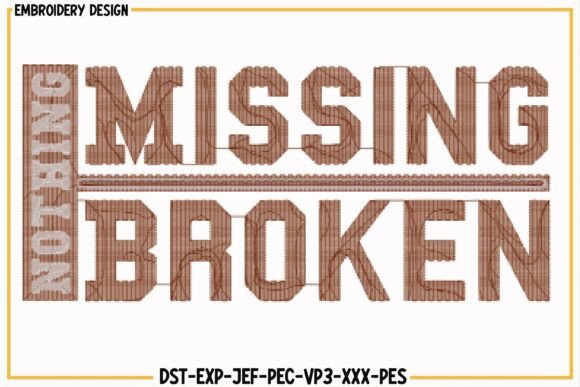 Nothing Missing, Broken Embroidery File Review